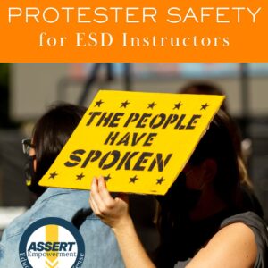 Intro to Protester Safety for ESD instructors